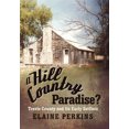 thumbnail image 2 of A Hill Country Paradise?: Travis County and Its Early Settlers, 2 of 2