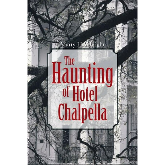 The Haunting of Hotel Chalpella