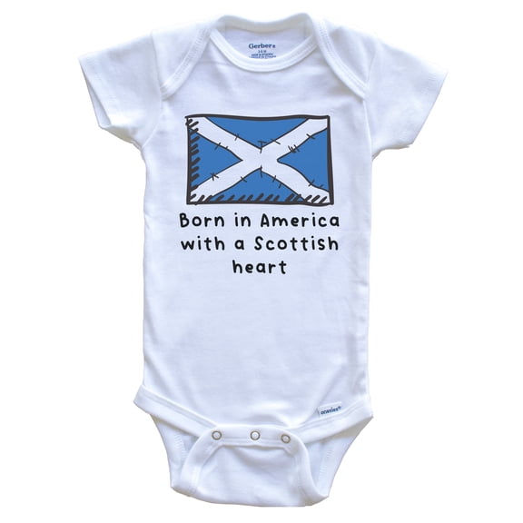 Born In America With A Scottish Heart Cute Scotland Flag Baby Bodysuit, 0-3 Months White