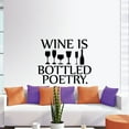 thumbnail image 2 of Wine Is Glassed Poetry - Wine Glass Silhouette Wine Party Life Quote Vinyl Wall Sticker Wall Art Wall Decal Home Bar Area Chill Wall Decoration House Home Decor Stickers Decoration Size (4x10 inch), 2 of 3