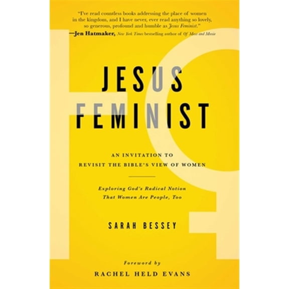 Pre-Owned Jesus Feminist: An Invitation to Revisit the Bible's View of Women (Paperback) 1476717257 9781476717258
