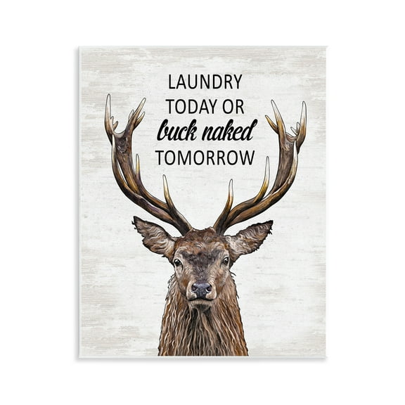 Stupell Industries Buck Naked Tomorrow Funny Laundry Quotes and Sayings Painting Unframed Art Print Wall Art, 11 x 14