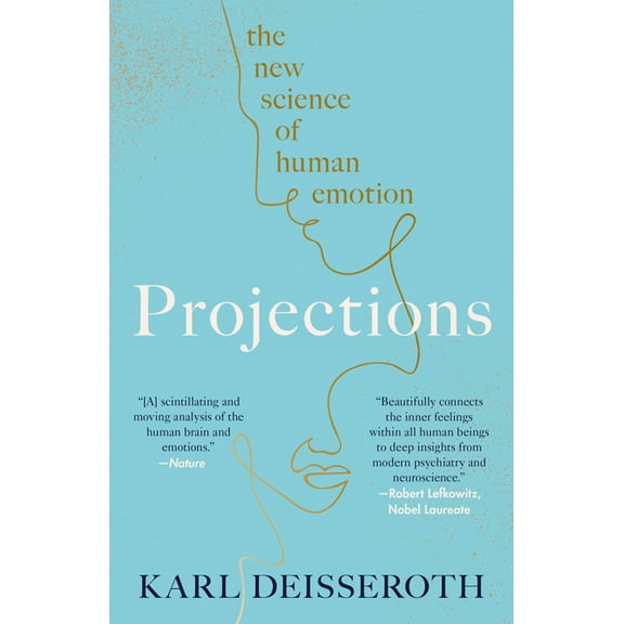 Projections: The New Science of Human Emotion, (Paperback)