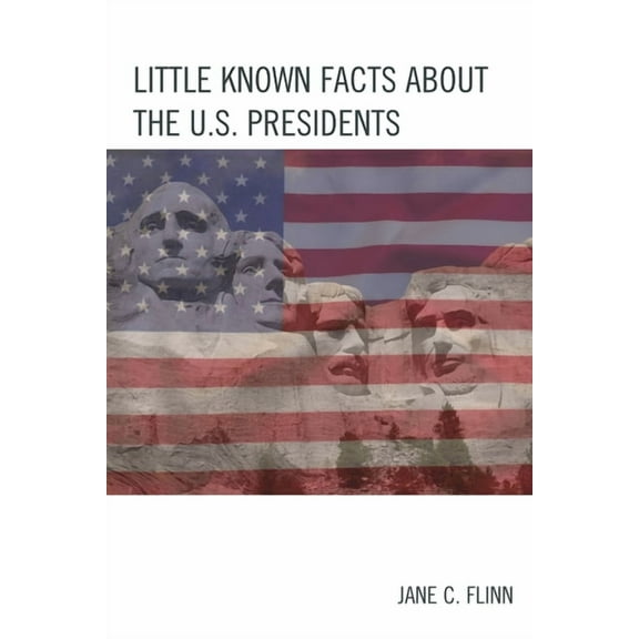 Best Trivia Books Little Known Facts about the U. S. Presidents, (Paperback)