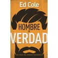 thumbnail image 2 of Un hombre de verdad : Enciende una hombría legendaria (Paperback), 2 of 2
