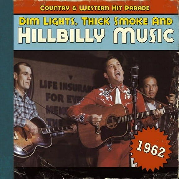 Various Artists - Dim Lights, Thick Smoke and Hillbilly Music, 1962 - Music & Performance - CD