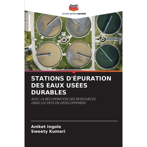 Stations d'Ãpuration Des Eaux UsÃ©es Durables, (Paperback)