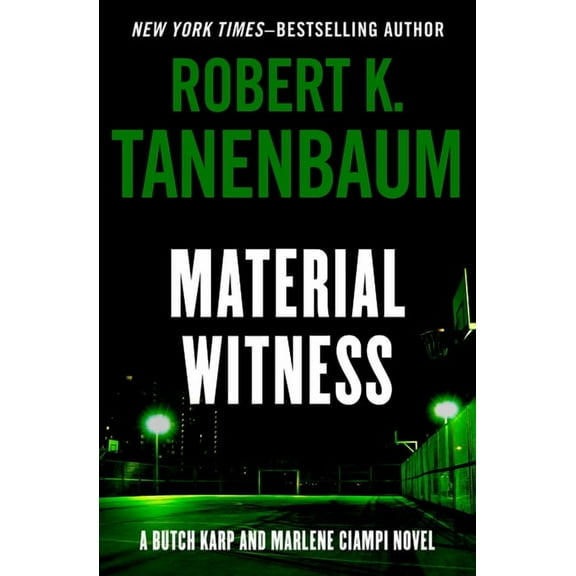 Butch Karp and Marlene Ciampi Material Witness: Volume 5, (Paperback)