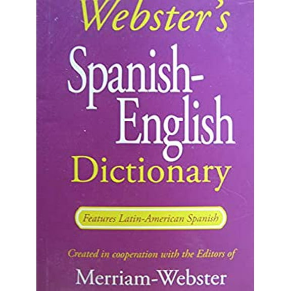 Pre-Owned Webster's Spanish-English Dictionary [Features Latin-American Spanish] 9781403789075 Used