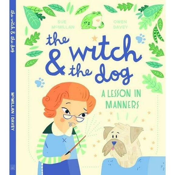 The Witch & the Dog : A Lesson in Manners (Paperback)