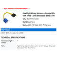 thumbnail image 2 of Headlight Wiring Harness - Compatible with 2003 - 2006 Mercedes-Benz E500 2004 2005, 2 of 2