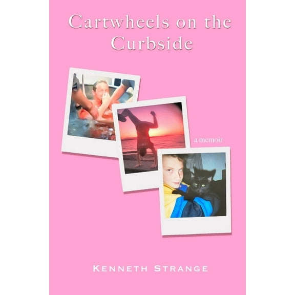 Cartwheels on the Curbside (Paperback)