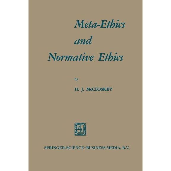 Meta-Ethics and Normative Ethics, (Paperback)