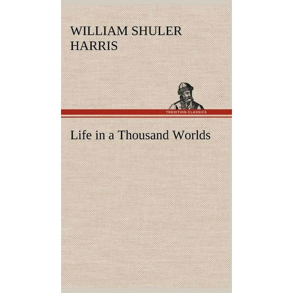 Life in a Thousand Worlds (Hardcover)
