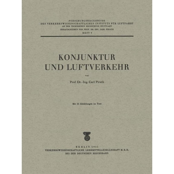 Forschungsergebnisse Des Verkehrswissens Konjunktur Und Luftverkehr, Book 9, (Paperback)