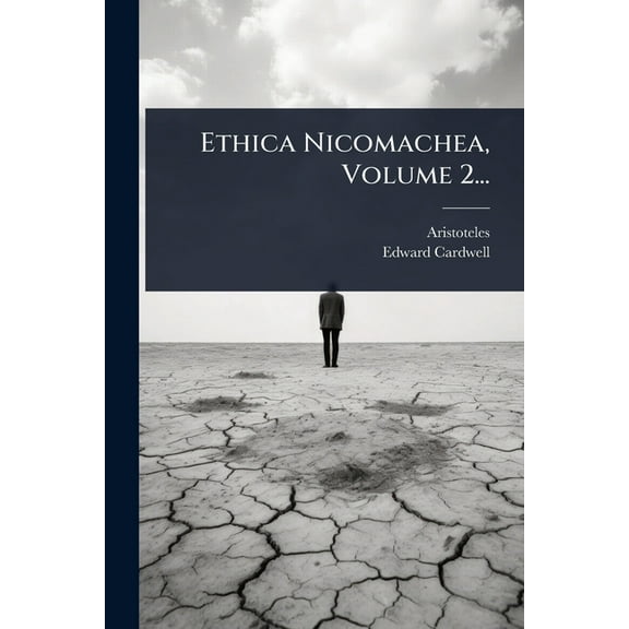 Ethica Nicomachea, Volume 2..., (Paperback)