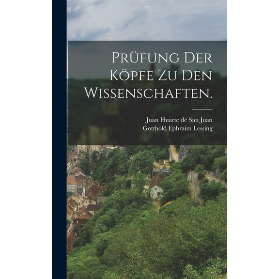 Prüfung der Köpfe zu den Wissenschaften. (Hardcover)