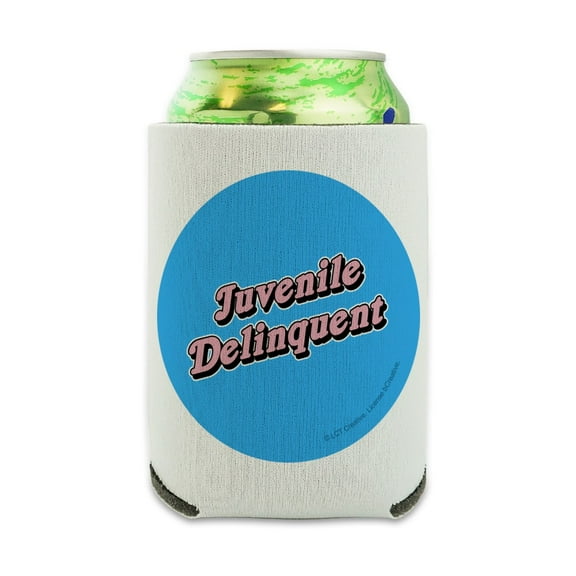 Juvenile Delinquent Funny Humor Can Cooler - Drink Sleeve Hugger Collapsible Insulator - Beverage Insulated Holder
