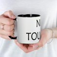 thumbnail image 5 of CafePress - No Touchy! Mug - 11 oz Ceramic Mug - Novelty Coffee Tea Cup, 5 of 6