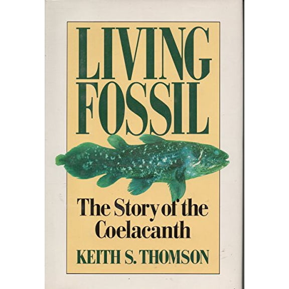 Pre-Owned Living Fossil: The Story of the Coelacanth Paperback