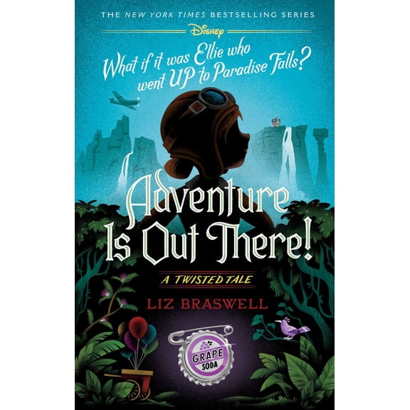 Adventure Is Out There!: A Twisted Tale (Hardcover)