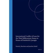 Transnational Classics in International International Conflict of Laws for the Third Millennium: Essays in Honor of Friedrich K. Juenger, (Hardcover)