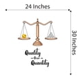 thumbnail image 4 of Home Wall Decal - Quality over Quantity - Vibrant Quote Design Weight Scale Weighing Gold and Silver Balls - Proudly Hand Made Decal - Size: 24 In(W) x 30 In(H), 4 of 5
