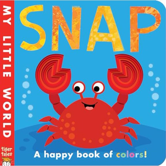 Pre-Owned Snap: A Happy Book of Colors! (Board book) 1680106252 9781680106251