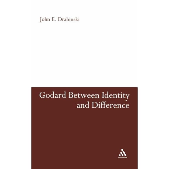 Godard Between Identity and Difference, (Hardcover)