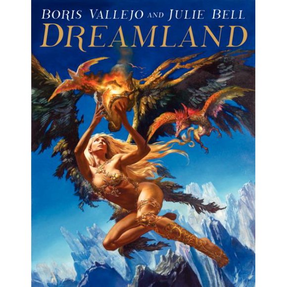 Boris Vallejo et Julie Bell : Dreamland