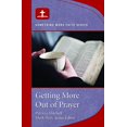 thumbnail image 2 of Getting More Out of Pray : Something More Faith Series, 2 of 3
