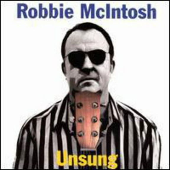 Robbie McIntosh - Unsung - Music & Performance - CD