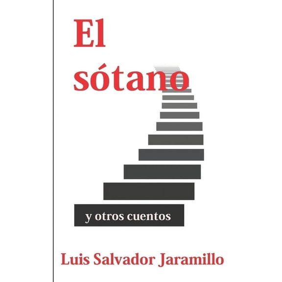 El sótano y otros cuentos (Paperback)