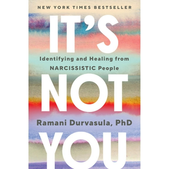 Pre-Owned It's Not You: Identifying and Healing from Narcissistic People, 9780593492628, 0593492625, Hardcover,