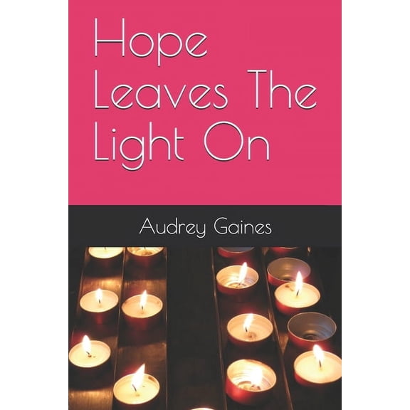 Hope Leaves The Light On (Paperback)