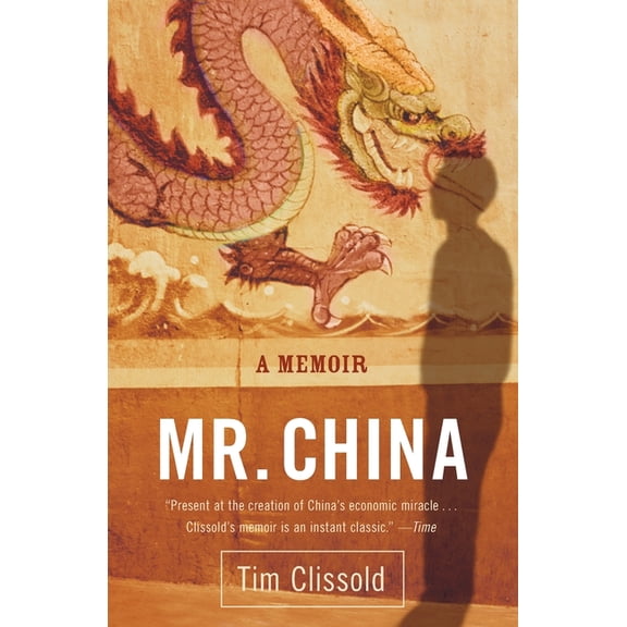 Mr. China: A Memoir, (Paperback)