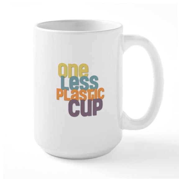 CafePress - One Less Plastic Cup Mugs - 15 oz Ceramic Large White Nolvety Mug