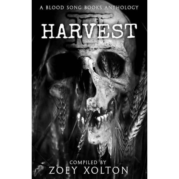 Farmhouse Horror Duology: Harvest: A Farmhouse Horror Anthology (Paperback)