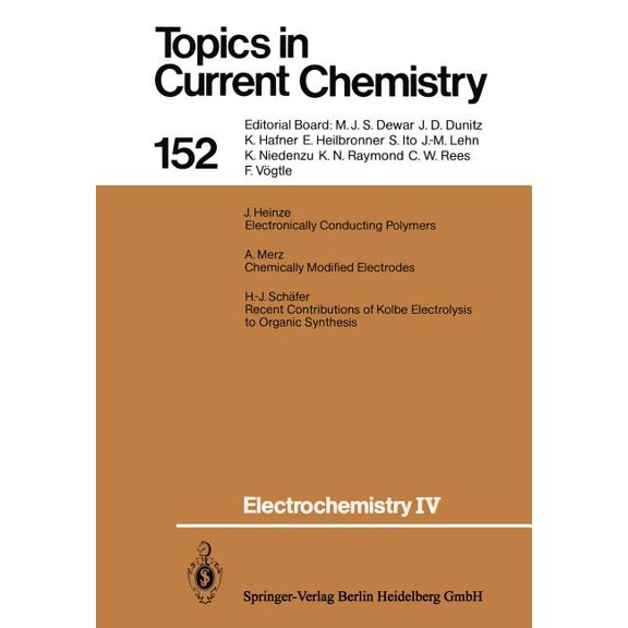 Topics in Current Chemistry Electrochemistry IV, Book 152, (Paperback)