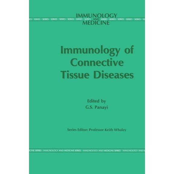 Immunology and Medicine Immunology of the Connective Tissue Diseases, Book 22, (Paperback)