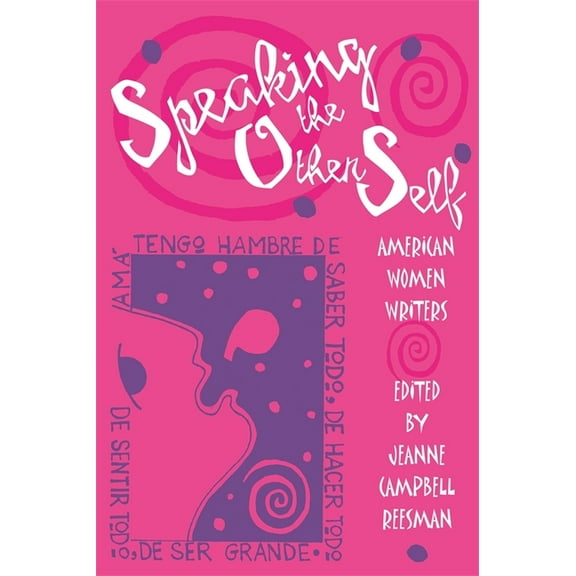 Speaking the Other Self: American Women Writers, (Paperback)