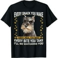 thumbnail image 2 of Every Snack You Make Funny Miniature Schnauzer Dog Mom Dad T-Shirt, 2 of 3