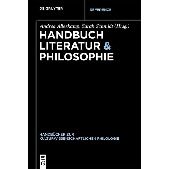HandbÃ¼cher Zur Kulturwissenschaftlichen  Handbuch Literatur & Philosophie, Book 11, (Paperback)