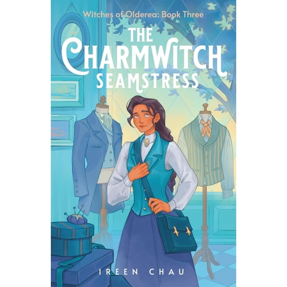 Witches of Olderea The Charmwitch Seamstress, Book 3, (Paperback)