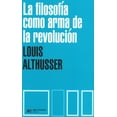 thumbnail image 1 of La Filosofía Como Arma de la Revolución Siglo XXI 9786070312526, 1 of 2