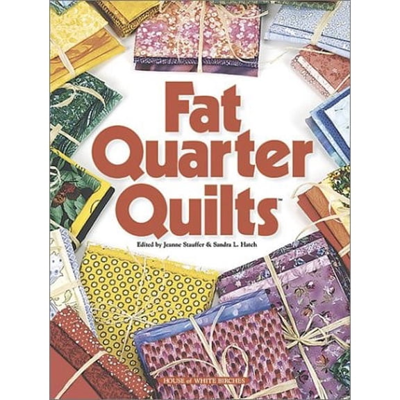 Pre-Owned Fat Quarter Quilts (Hardcover) 1882138937 9781882138937