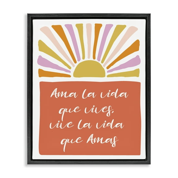 Stupell Industries Ama la Vida que Vives Inspirational Quotes & Sayings Painting Black Floater Framed Art Print Wall Art, 17 x 21