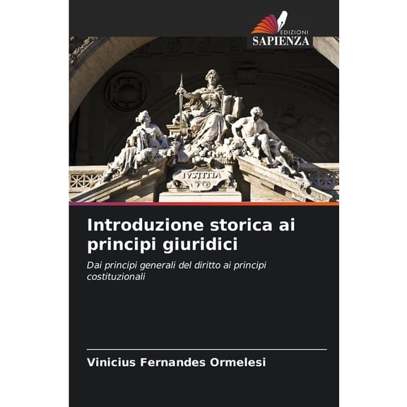 Introduzione storica ai principi giuridici, (Paperback)