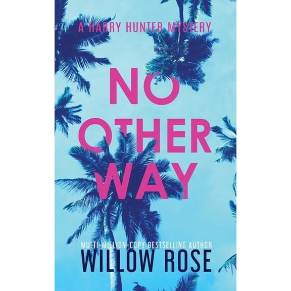 Harry Hunter Mystery No Other Way, Book 3, (Paperback)