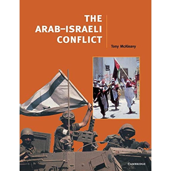Pre-Owned The Arab-Israeli Conflict (Paperback) 0521629535 9780521629539